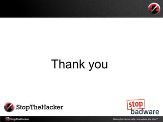 Thank you



            Making the internet safer, one website at a time.tm
 