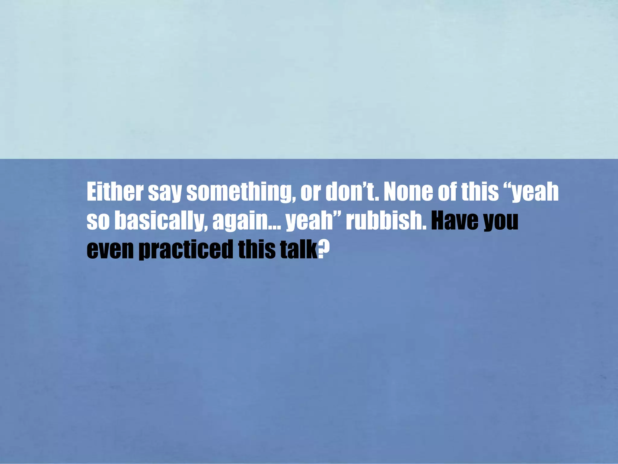 THEY WANT THEIR SUCKY PRESENTATION BACK.