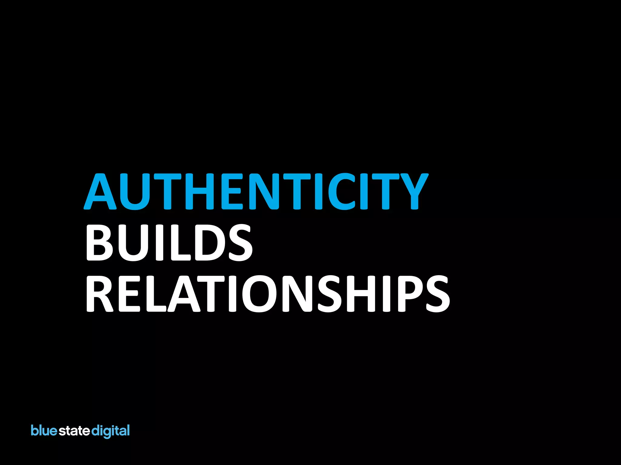 AuthenticityBuilds Relationships