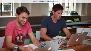 COLLABORATIVE TECHNIQUES 
 