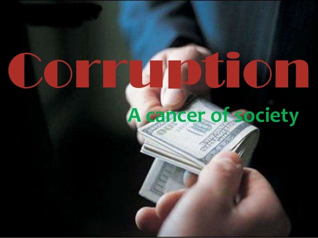 Essay on corruption the cancer