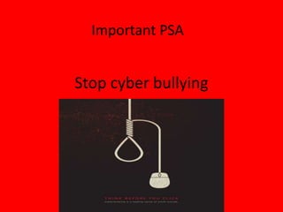 Stop cyber bullying Important PSA 
