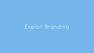 Exploit Branding
 