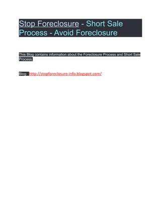 Stop Foreclosure - Short Sale Process - Avoid Foreclosure