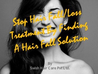 By
Swish Hair Care Pvt Ltd.
 