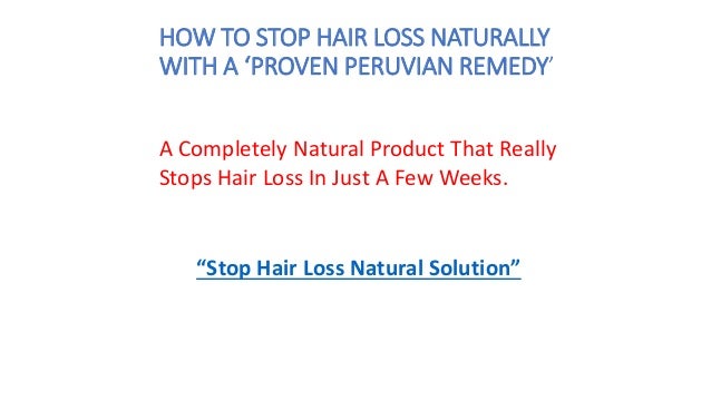 Stop Hair Loss Natural Solution Review Download Now To Stop Hair Lo