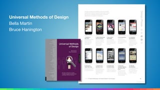 Universal Methods of Design 
Bella Martin 
Bruce Hanington
 