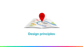 Design principles
 