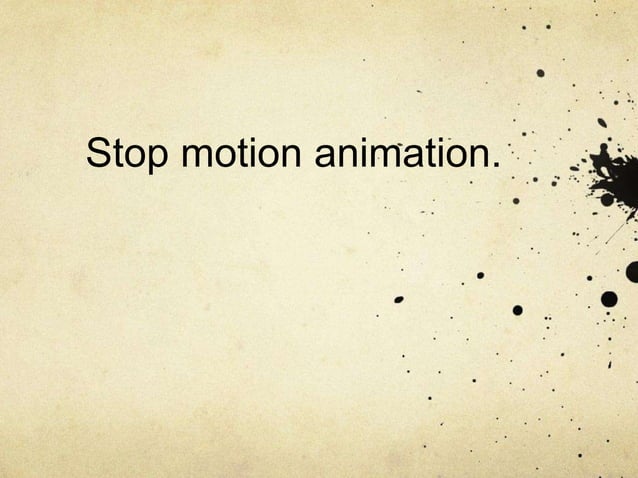 Stopmotion presentation | PPTX
