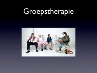 Groepstherapie
 