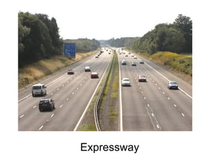 Expressway
 