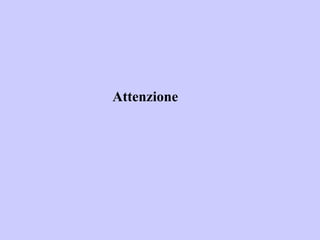 Attenzione
 