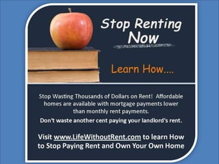 Stop Renting Now!