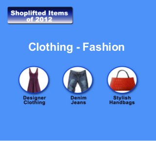 Clothing - Fashion
 