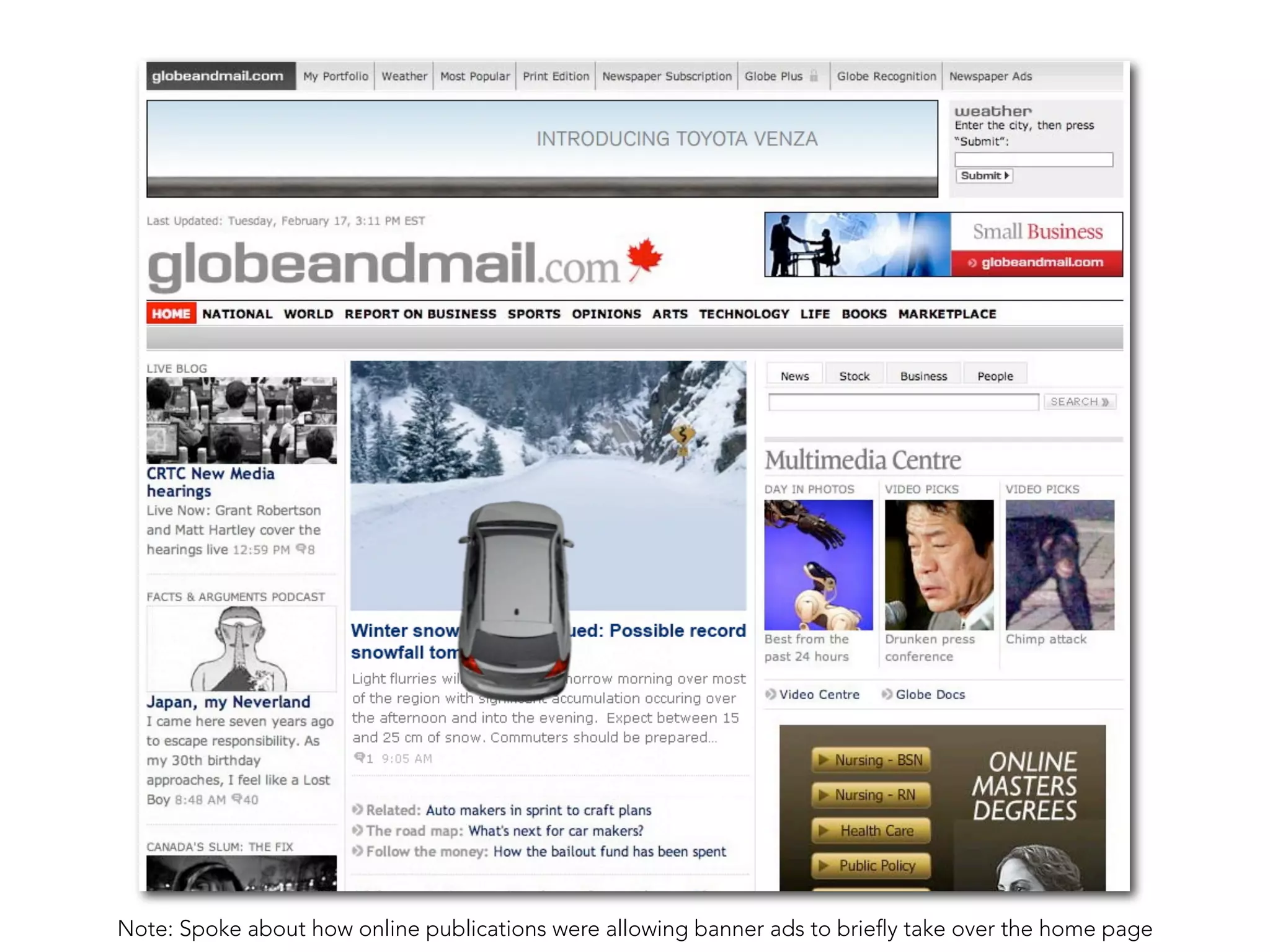 Note: Spoke about how online publications were allowing banner ads to brieﬂy take over the home page
 