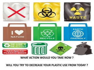 Stop using plastic bags