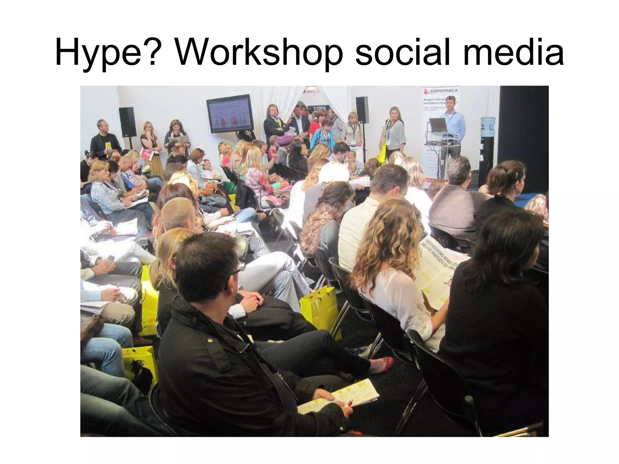 Hype? Workshop social media 