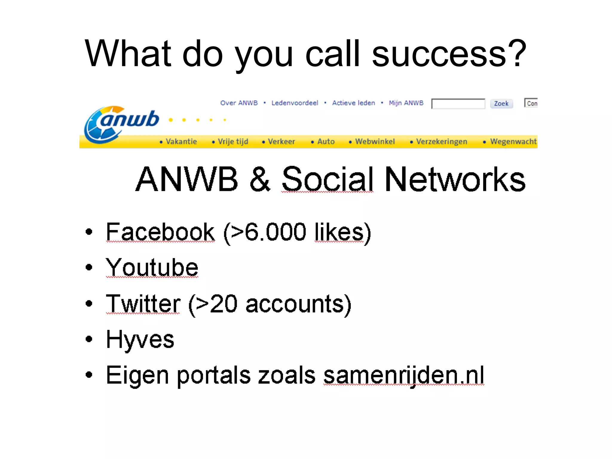 What do you call success? 