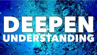 DEEPENDEEPENUNDERSTANDINGUNDERSTANDING
 