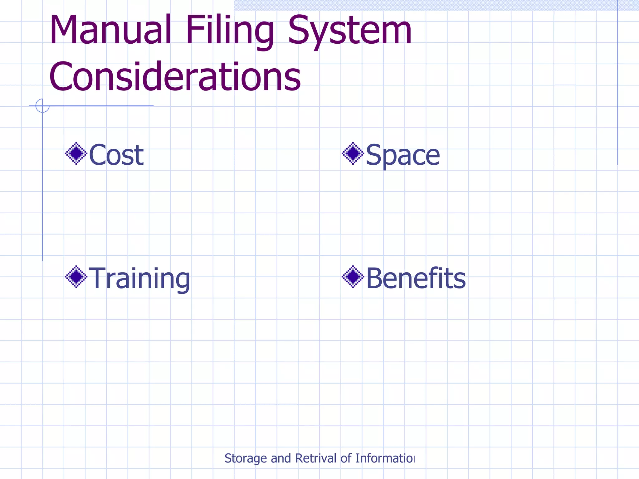 Manual Filing System Considerations Cost Training Space Benefits 