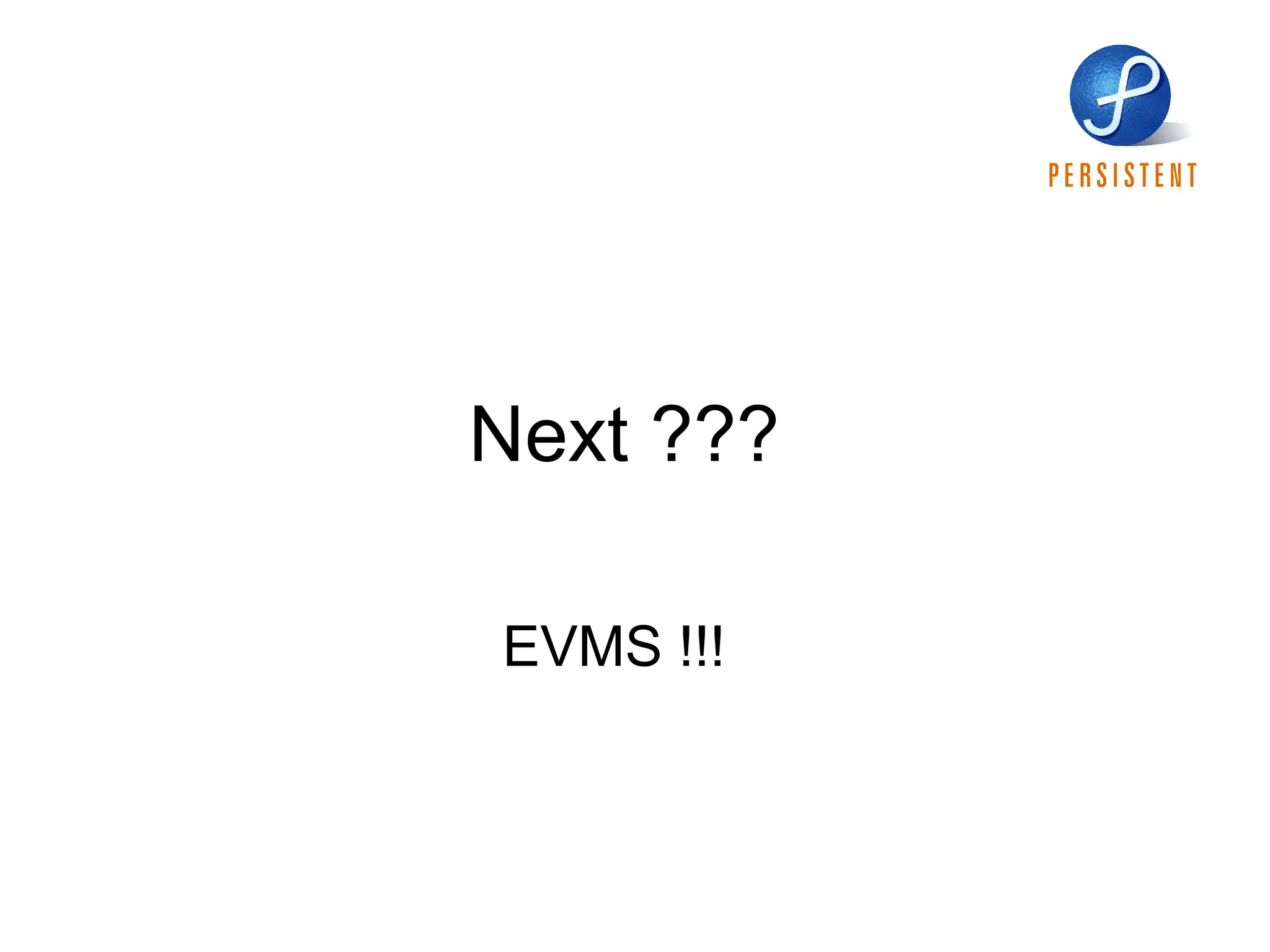 Next ???  EVMS !!! 