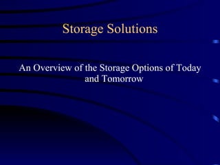 Storage Solutions ,[object Object]