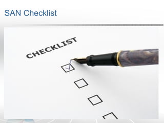 SAN Checklist 