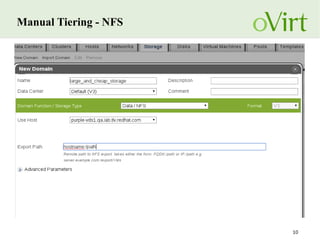 10
Manual Tiering - NFS
 