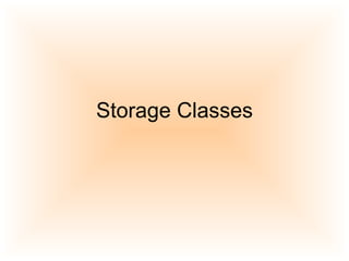 Storage Classes 