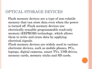 STORAGE DEVICES AND TYPES OF STORAGE .pptx