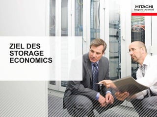 ZIEL DES
STORAGE
ECONOMICS
 