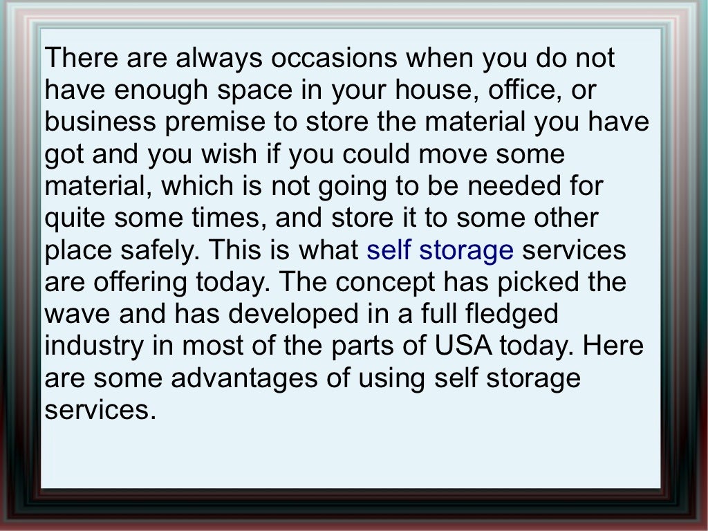 Why Use Self Storage Facilities