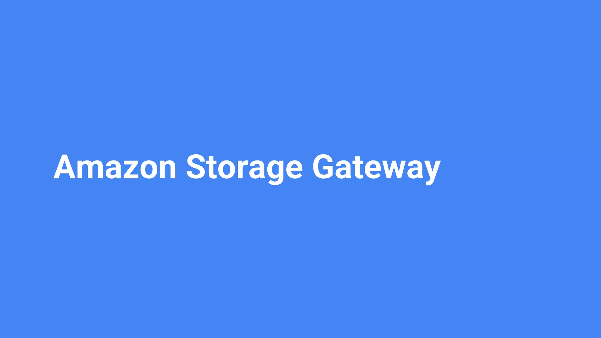 AWS Storage Gateway | PPT