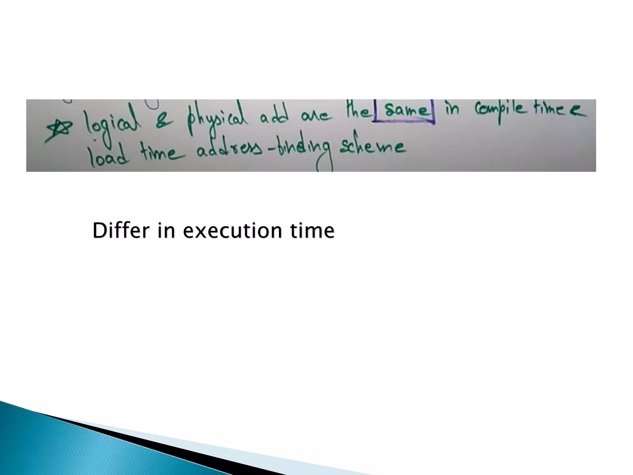 Differ in execution time
 