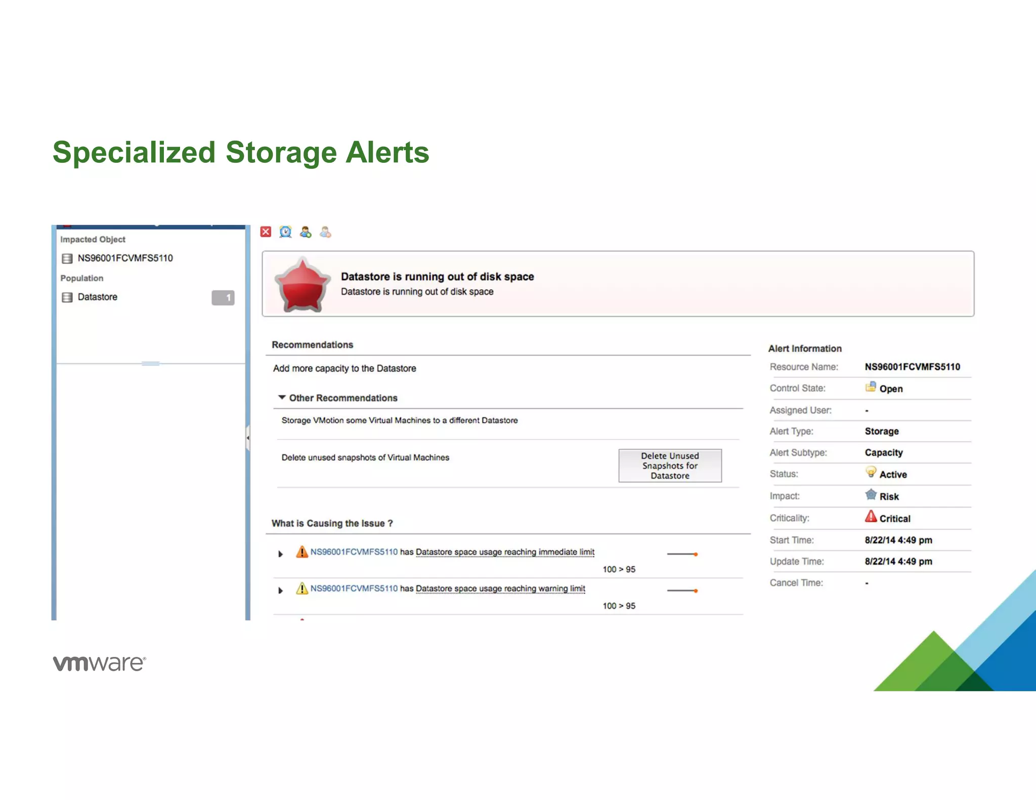 Specialized Storage Alerts
 