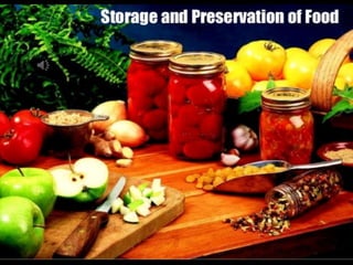 Storage of food