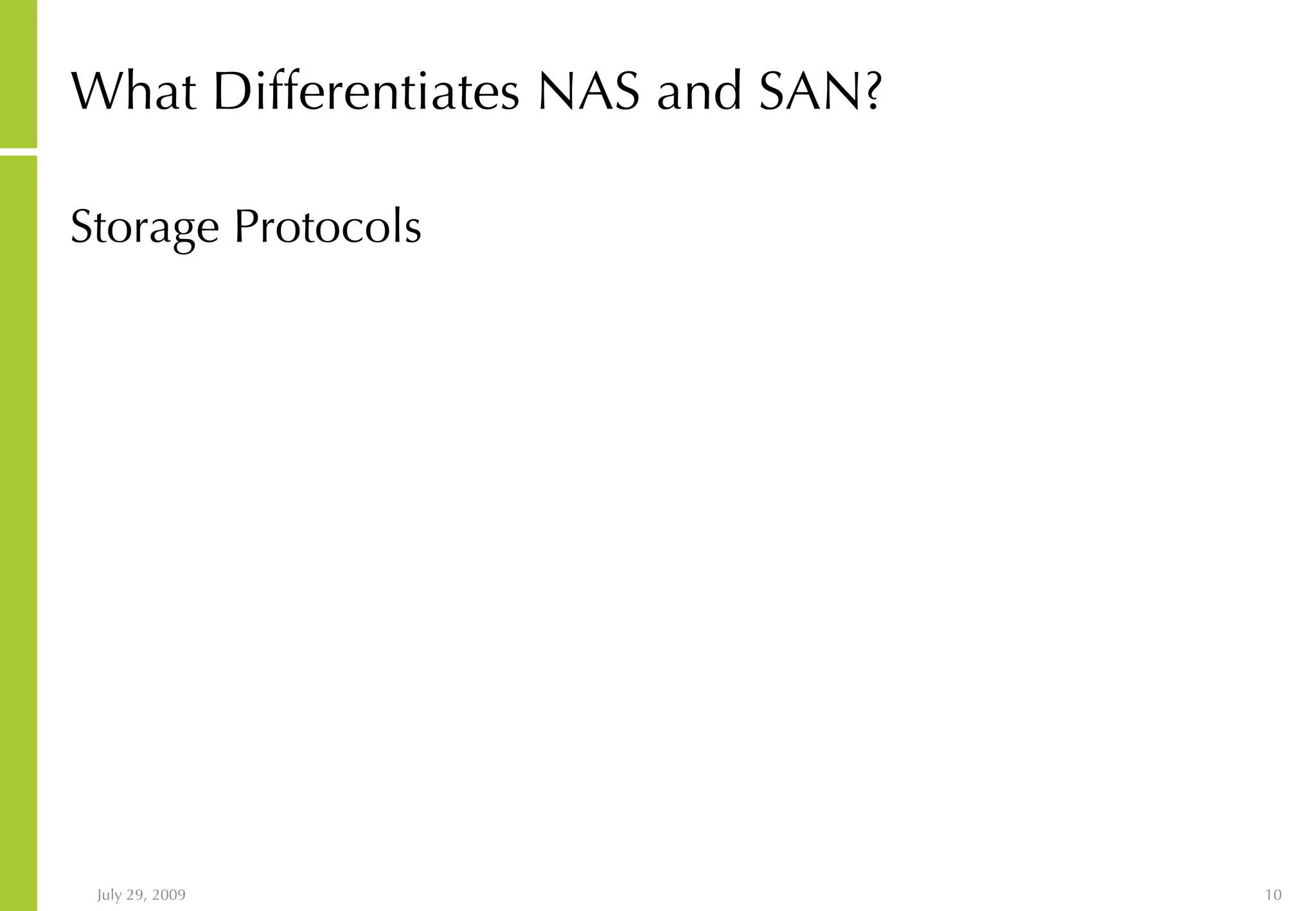 What Differentiates NAS and SAN? Storage Protocols 
