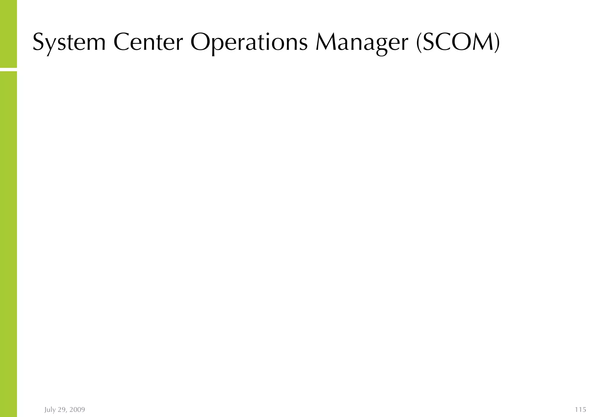 System Center Operations Manager (SCOM) 