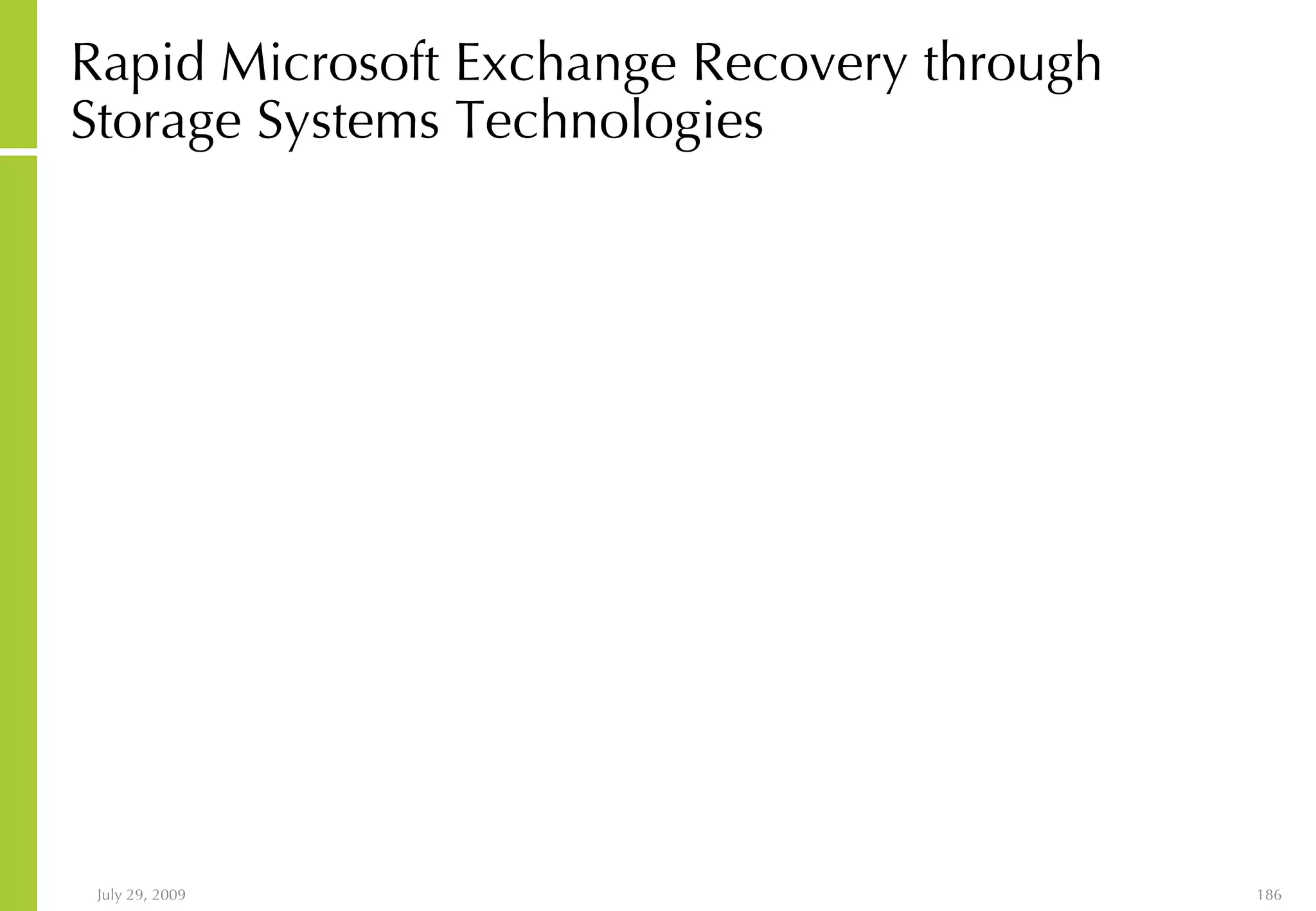 Rapid Microsoft Exchange Recovery through Storage Systems Technologies 