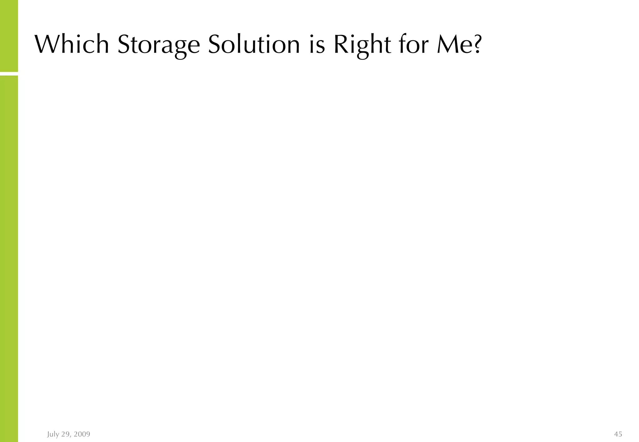 Which Storage Solution is Right for Me? 