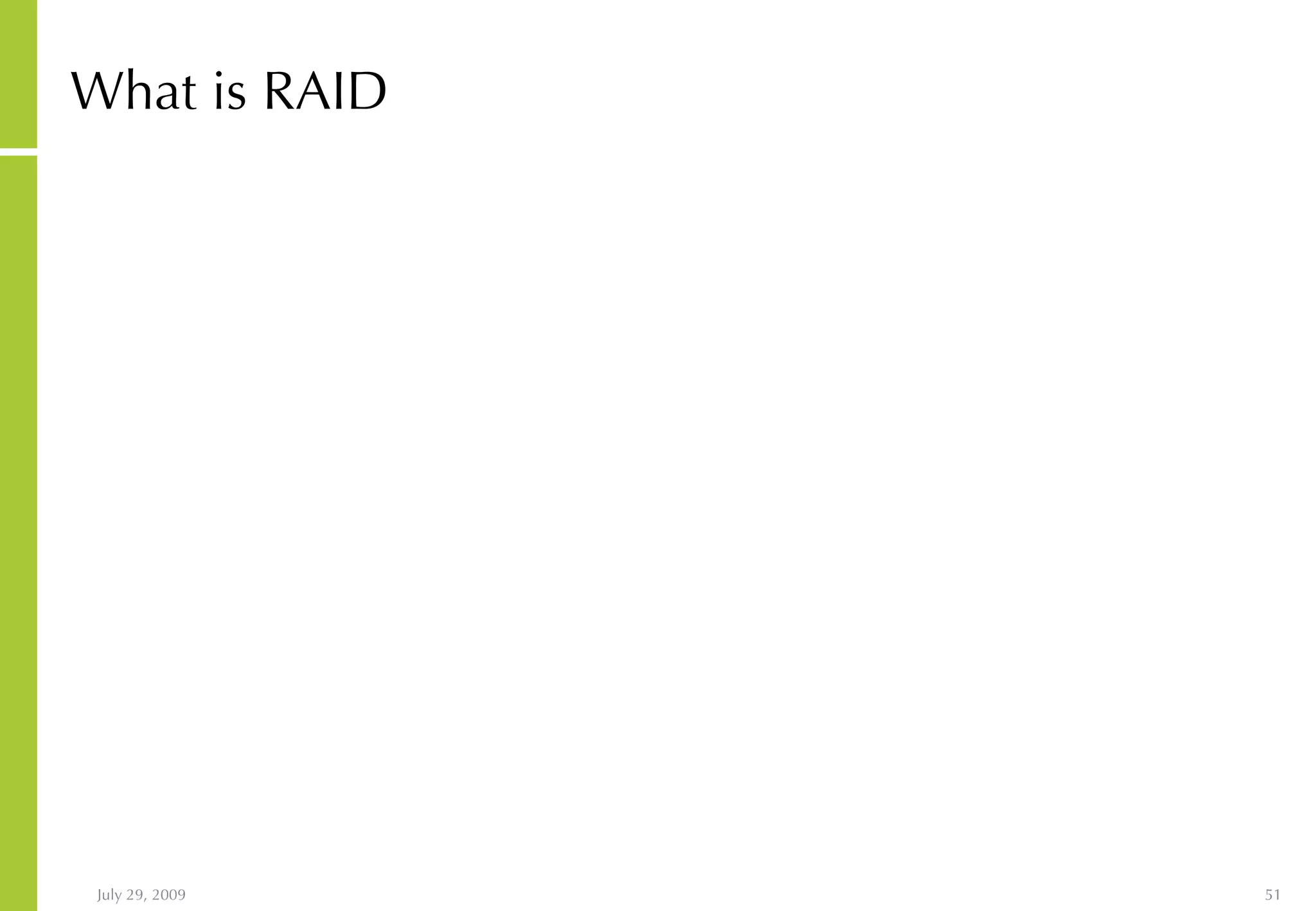 What is RAID 
