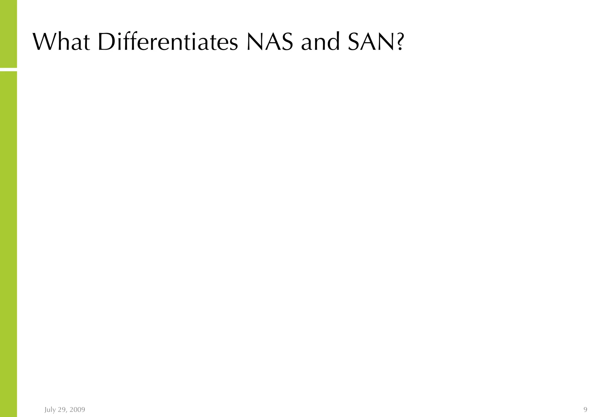 What Differentiates NAS and SAN? 
