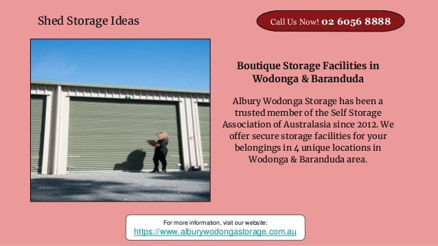 Storage Sheds I Albury Wodonga Storage Contact Us Today 02 6056 88