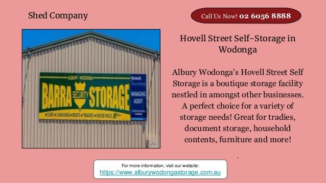 Storage Sheds I Albury Wodonga Storage Contact Us Today 02 6056 88
