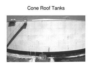 Cone Roof Tanks
 
