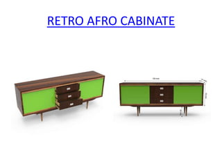 RETRO AFRO CABINATE
 