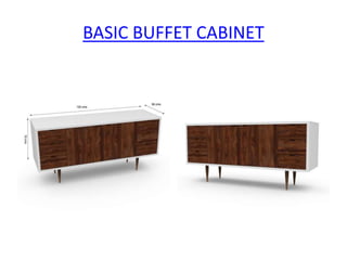 BASIC BUFFET CABINET
 