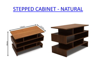 STEPPED CABINET - NATURAL
 