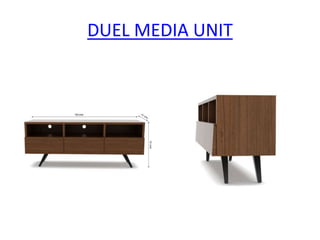DUEL MEDIA UNIT
 