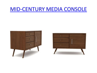 MID-CENTURY MEDIA CONSOLE
 